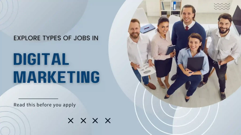 What Are Digital Marketing Jobs? Guide for Freshers and Professionals in 2025
