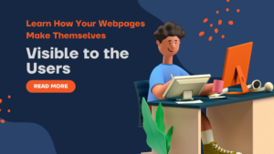 Rendering Simplified: Learn How Your Webpages Make Themselves Visible to the Users.