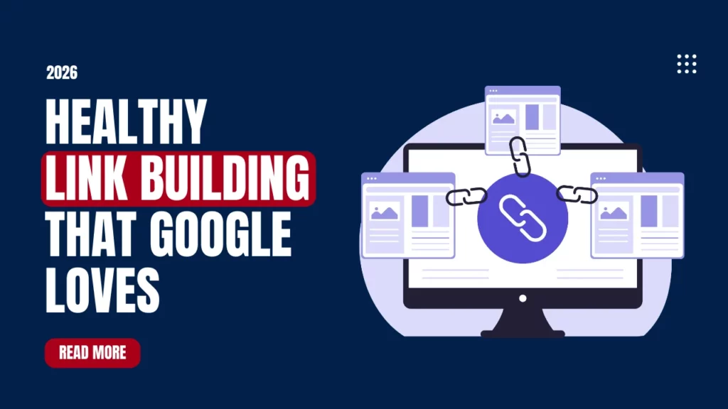 Healthy link building that google loves
